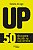 Livro Up: 50 Dicas Para Decolar Na Sua Carreira - Imagem 1
