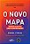 Livro O Novo Mapa: Energia, Clima e o Conflito entre Naçõ... - Imagem 1