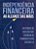 Livro Independencia Financeira Ao Alcance Das Mãos - Hist... - Imagem 1