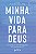 Livro Minha vida para Deus: Um planner com mensagens de e... - Imagem 1