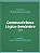 Livro Constructivismo lógico-semântico (Volume 2) - Imagem 1