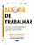 Livro Alegria de trabalhar - Imagem 1