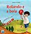 Livro Rolando e a Bola - Imagem 1