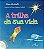 Livro A trilha da sua vida - Imagem 1