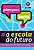 Livro A Escola do Futuro: O Que Querem (e Precisam) Aluno... - Imagem 1