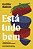 Livro Está Tudo Bem - Imagem 1