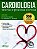 Livro Cardiologia: Teoria e prática clínica - Imagem 1