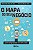 Livro O mapa do seu negócio: Como empreender no rumo cert... - Imagem 1