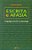 Livro Escrita E Afasia - A Linguagem Escrita Na Afasiolog... - Imagem 1