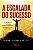 Livro A escalada do sucesso - Imagem 1