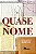 Livro Quase nome - Imagem 1