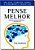 Livro Pense Melhor: Um guia pioneiro sobre o pensamento p... - Imagem 1