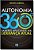 Livro Autonomia 360º: Saberes aplicáveis na liderança atu... - Imagem 1