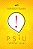 Livro Psiu! - Reflita! Viva! - Imagem 1