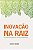 Livro Inovação Na Raiz - Imagem 1