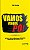 Livro Vamos vender, pô!: ele comeu o pão que o diabo amas... - Imagem 1