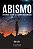 Livro Abismo: quando o fim se torna recomeço - Imagem 1