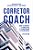 Livro Corretor coach: mude seu mindset e comece hoje a te... - Imagem 1