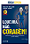 Livro Loucura, não. Coragem!: Comunicação e marketing par... - Imagem 1