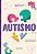 Livro Autismo: Uma jornada de conscientização (Volume 2) - Imagem 1