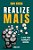 Livro Realize Mais: O Guia Para Alcançar O Sucesso - Imagem 1