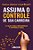 Livro Assuma O Controle De Sua Carreira: O Guia Para Enco... - Imagem 1