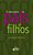Livro O abecedário de pais e filhos - Imagem 1