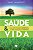 Livro Saúde E Vida - Imagem 1