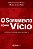 Livro O Sofrimento Como Vício - Entenda E Supere Essa Din... - Imagem 1
