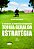 Livro Teoria geral da estratégia: o essencial ao processo... - Imagem 1