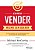 Como Vender Mesmo Sem Querer - Imagem 1