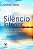 Silêncio interior: a chave para encontrar o equilíbrio e a espiritualidade - Imagem 1
