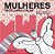 Mulheres Reciclando A Alma - Imagem 1