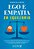 Ego e empatia em equilíbrio: Um manual prático de um executivo-mentor para a harmonia pessoal, resiliência profissional e uma vida integralmente saudável - Imagem 1
