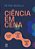 Ciência em cena: quem faz, como se faz, onde se faz - Imagem 1