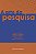 A arte da pesquisa (Volume 1) - Imagem 1