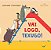 Vai logo, texugo! - Imagem 1
