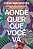 Aonde quer que você vá - Imagem 1