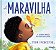 A Maravilha - Imagem 1