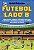 Futebol lado B: Entre deuses, dribles, ditadores e delírios: o absurdo, o improvável e o genial do esporte mais amado do mundo - Imagem 1