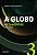 A Globo Vol. 3 - Metamorfose: 1999 - 2025 - Imagem 1