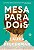 Mesa para dois - Imagem 1