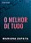 O Melhor De Tudo - Imagem 1