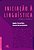 Iniciação À Linguística - Teoria E Prática - Imagem 1