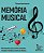 Memória musical: 100 perguntas para acessar emoções, vínculos e histórias através da música - Imagem 1
