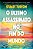 O último assassinato no fim do mundo - Imagem 1