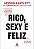 Rico, Sexy E Feliz - Imagem 1