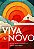 Viva de novo: o poder de Jesus para transformar finais em novos começos - Imagem 1