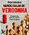 Vamos falar de vergonha: 100 perguntas para refletir sobre autoestima, estigmas e insegurança. - Imagem 1