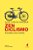Zen Ciclismo - A Bicicleta Como Caminho - Imagem 1